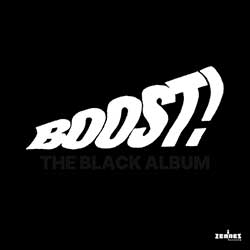 BOOST! – The Black Album (CD)