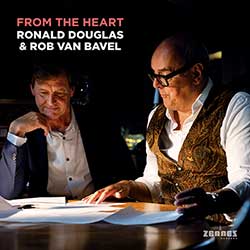 Ronald Douglas & Rob van Bavel – From The Heart (CD)