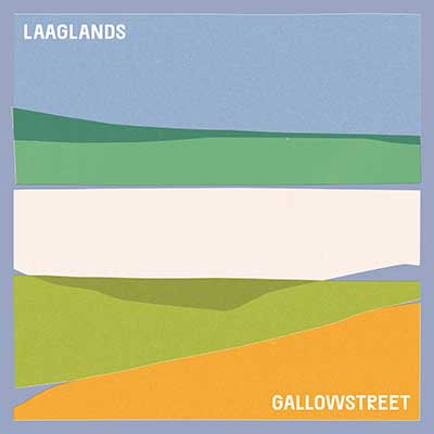 Gallowstreet - Laaglands (LP)