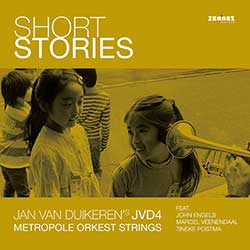 Jan van Duikeren’s JVD4 & Metropole Orkest Strings  - Short Stories (vinyl)