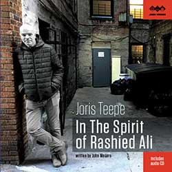 Joris Teepe - In The Spirit Of Rashied Ali (audio-cd and book)