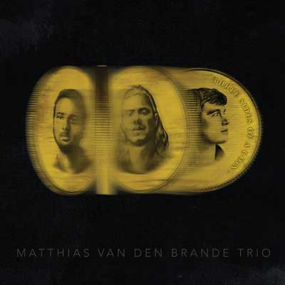 Matthias Van den Brande Trio – Three Sides of a Coin (CD)