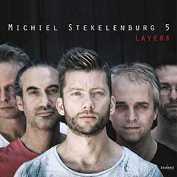 Michiel Stekelenburg 5 - Layers (audio-cd)