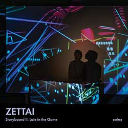 Zettai – Storyboard II: Late in the Game (LP)